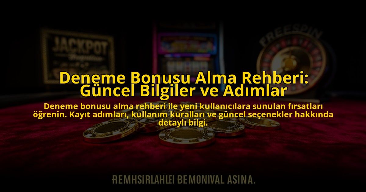 Deneme-Bonusu-Alma-Rehberi-Guncel-Bilgiler-ve-Adimlar-overlay-1776041185.jpg